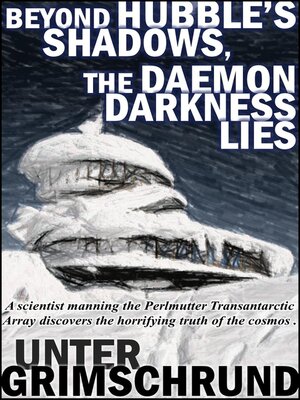cover image of Beyond Hubble's Shadows, the Daemon Darkness Lies